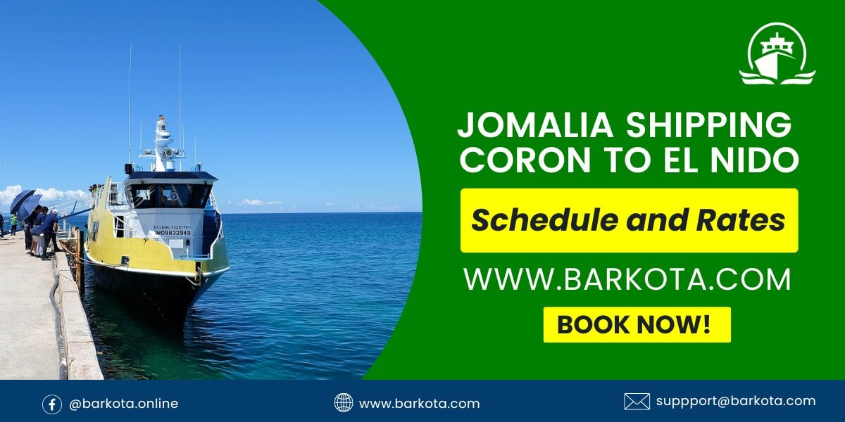 Coron to El Nido Ferry Schedule and Rates by Jomalia Shipping Corporation