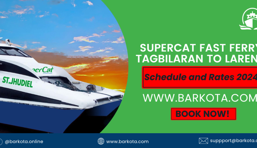 SuperCat Tagbilaran to Larena Ferry Schedule 2024