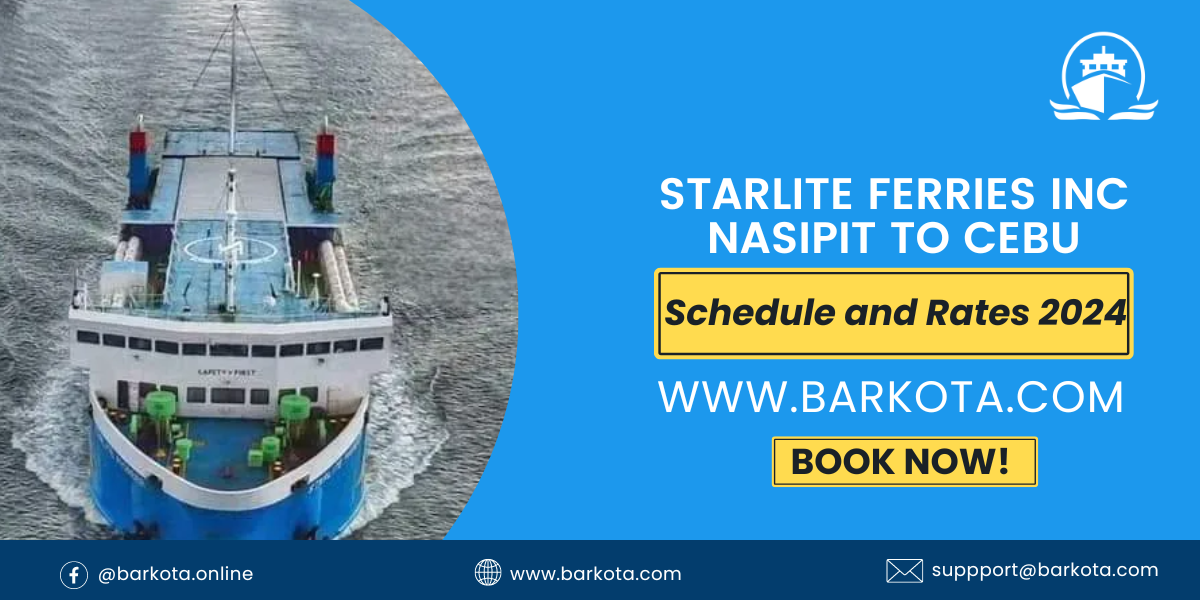 Starlite Nasipit to Cebu Ferry Schedule 2024