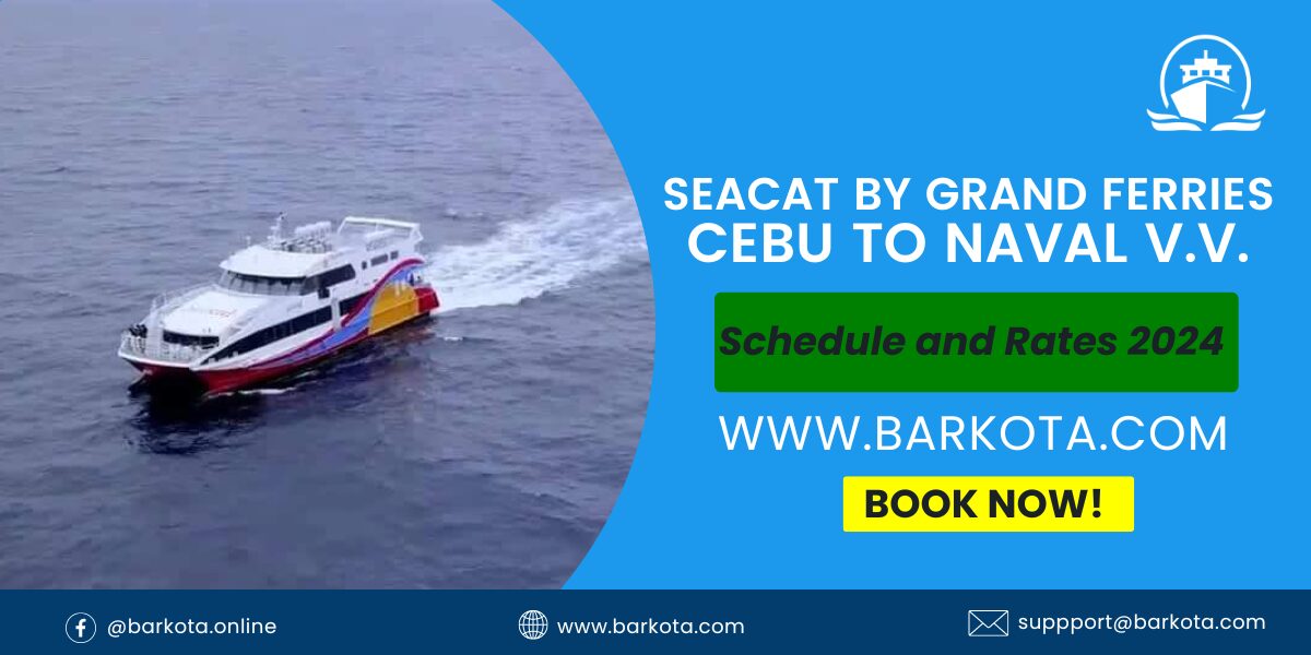 Seacat Cebu to Naval V.V. Schedule and Rates 2024