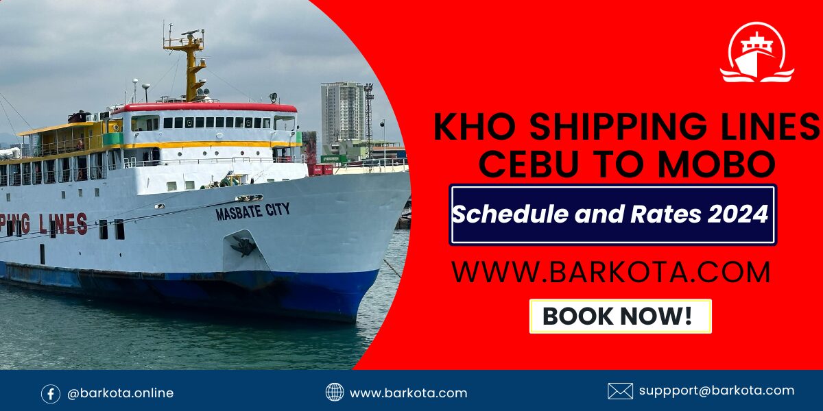 Kho Shipping Cebu to Mobo V.V. Schedule, and Fare Rates 2024